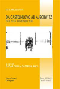 viaggio della memoria Castelnuovo Auschwitz