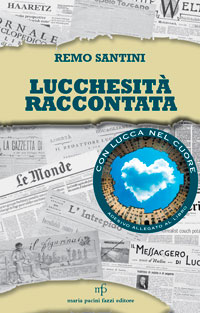 terzo libro lucchesità Remo Santini