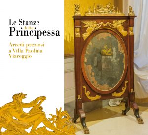 Le stanze della Principessa. Arredi preziosi a Villa Paolina