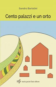 Cento palazzi e un orto