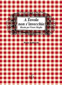 a_tavola_non_invecchia