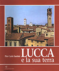 Lucca e la sua terra