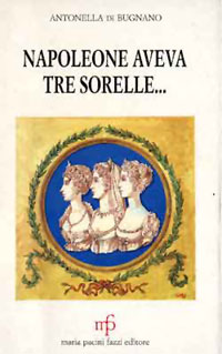 napoleone_aveva_tre_sorelle