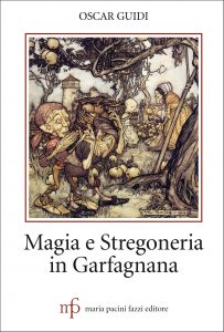 Magia e Stregoneria in Garfagnana