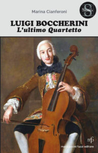 Luigi Boccherini. L'ultimo quartetto